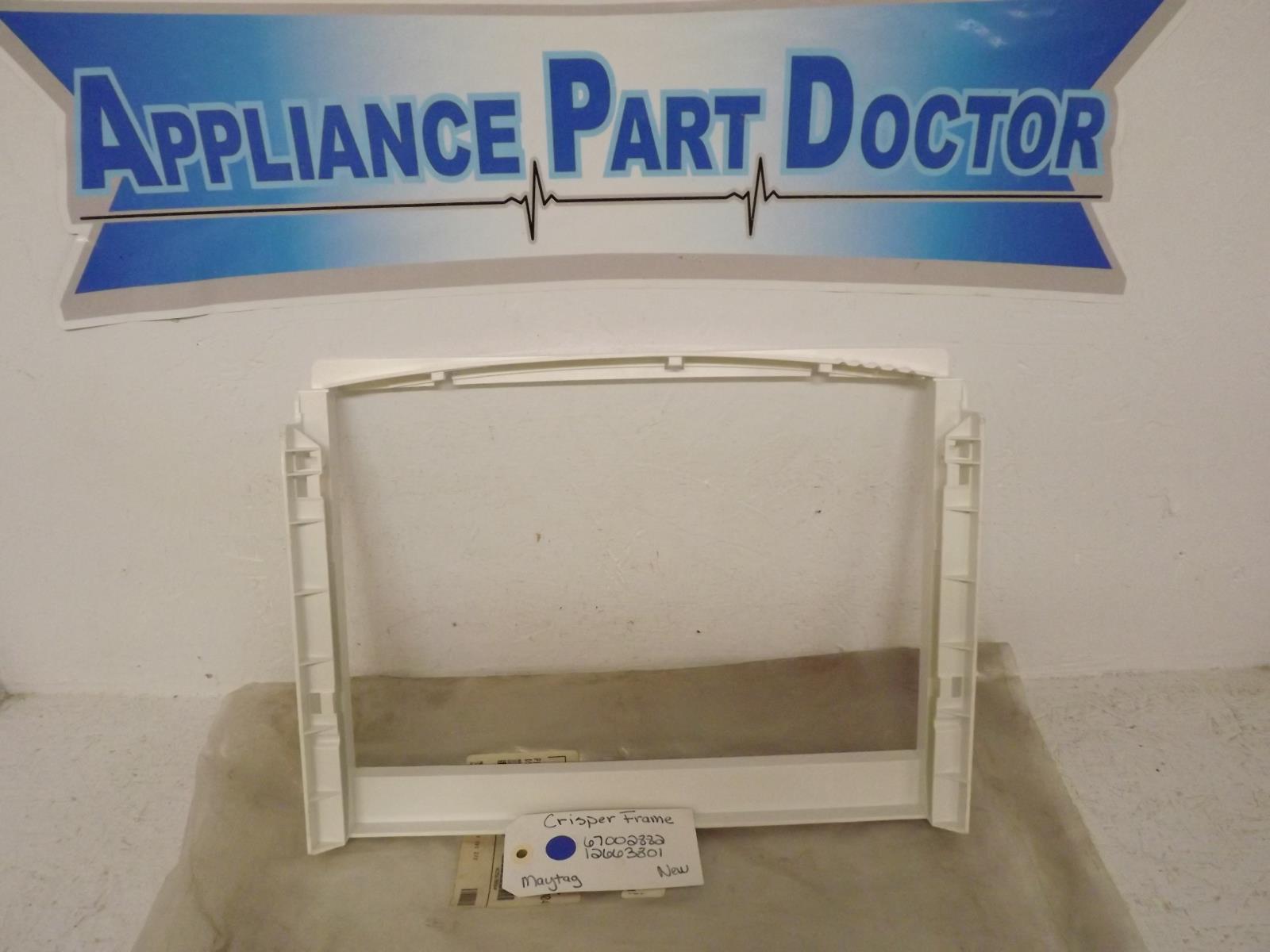 Maytag Refrigerator 67002882 12663801 Crisper Frame New Maytag Refrigerator 67002882 12663801 Crisper Frame New
